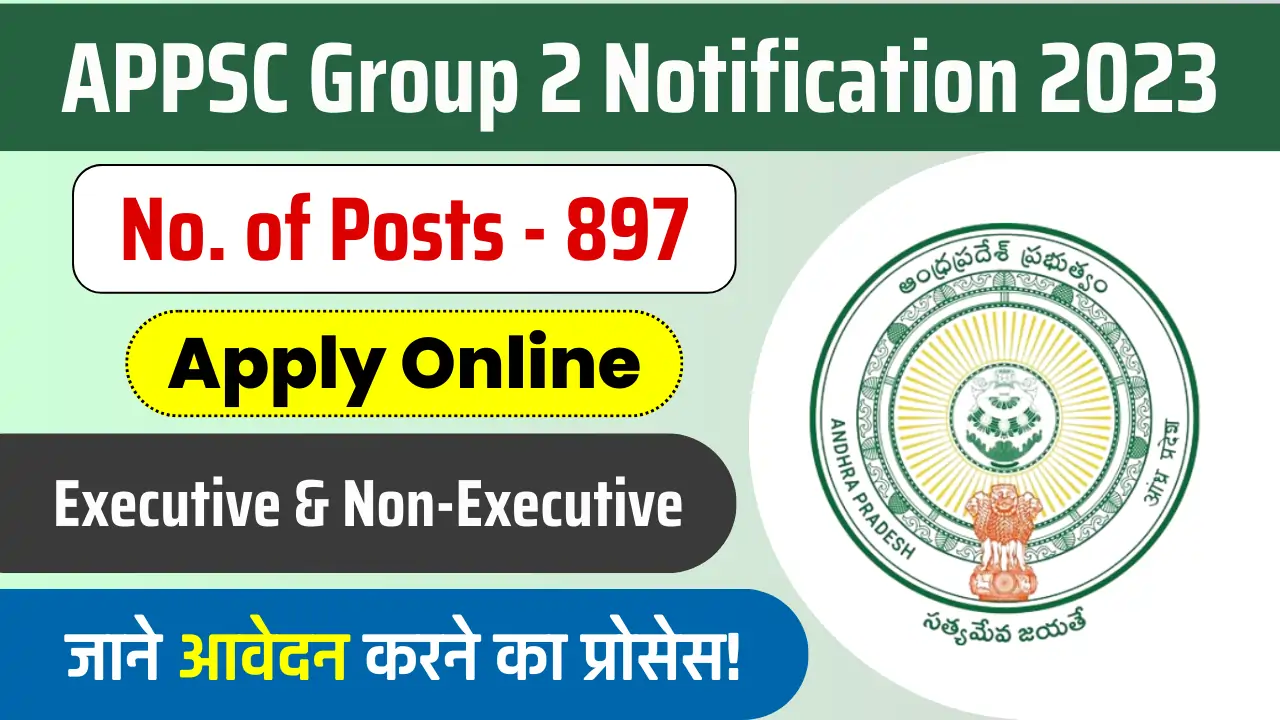 APPSC Group 2 Notification 2023 Out For 897 Posts