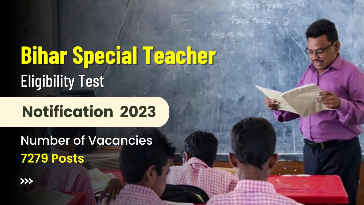 Bihar Special School Teacher Eligibility Test BSSTET 2023