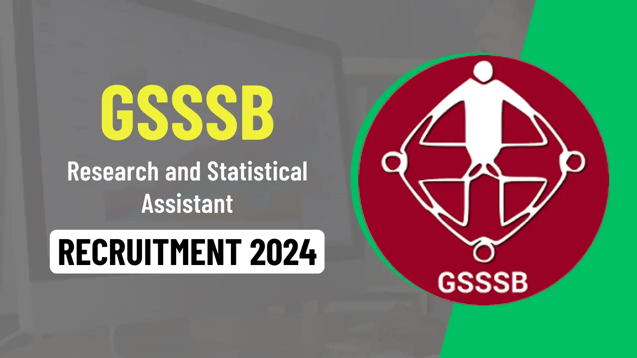 GSSSB Research and Statistical Assistant Recruitment 2024 Notification Out For 188 Posts